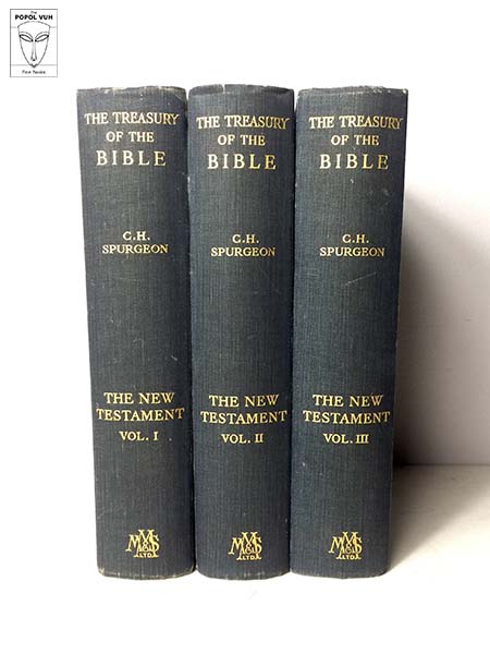 C. H. Spurgeon - The Treasury Of The New Testament (Vol. I-III)